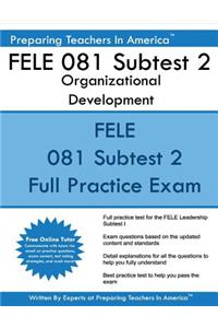 FELE 081 Subtest 2 Organizational Development