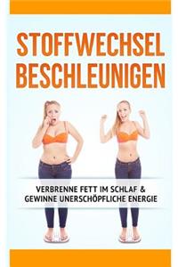 Stoffwechsel Beschleunigen