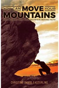 You Can Move Your Mountains