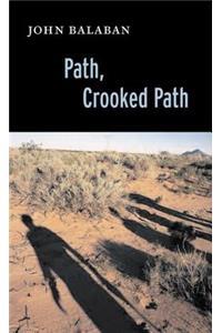 Path, Crooked Path