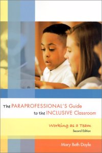 The Paraprofessional's Guide To The Inclusive Classroom 2Ed