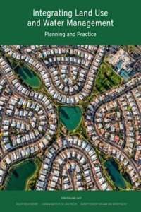Integrating Land Use and Water Management