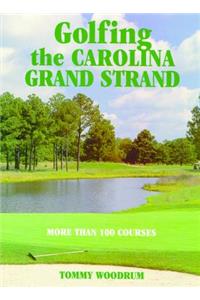 Golfing the Carolina Grand Strand
