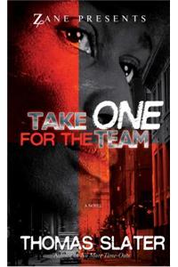 Take One For The Team