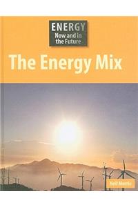 The Energy Mix