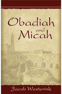 Obadiah and Micah