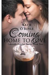Coming Home to Love