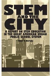 Stem and the City