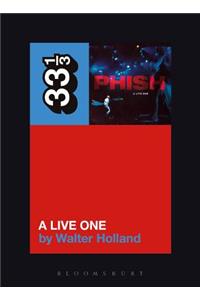 Phish's A Live One