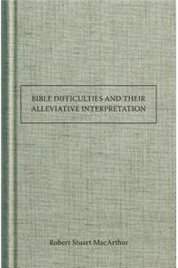 Bible Difficulties and Their Alleviative Interpretation