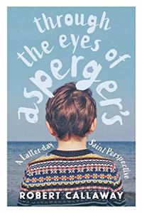 Through the Eyes of Asperger's
