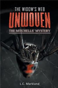 Widow's Web Unwoven: The Mitchells' Mystery