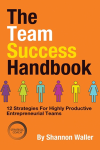The Team Success Handbook