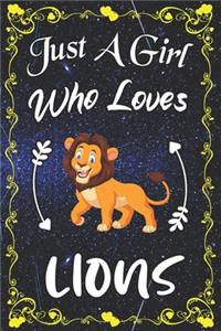 Just A Girl Who Loves Lions
