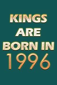 Kings Are Born In 1996 Notebook