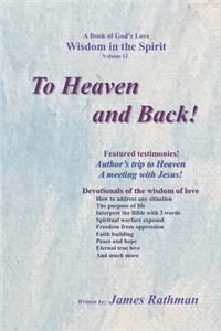 To Heaven and Back!