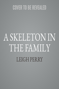 A Skeleton in the Family
