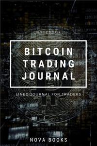 Lined bitcoin trading journal notebook for traders (6x9 in) [120 pages] by novabooks