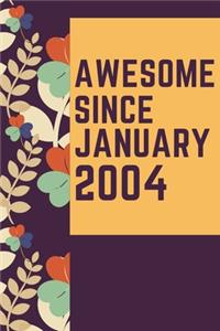 Awesome Since January 2004 Notebook Birthday Gift: Lined Notebook / Journal Gift, 120 Pages, 6x9, Soft Cover, Matte Finish