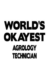 World's Okayest Agrology Technician