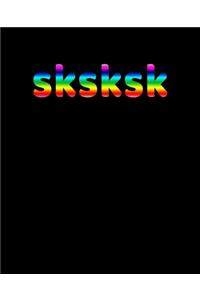 Sksksk