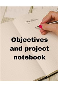 Objectives and Project Notebook