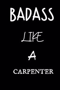 badass like a carpenter