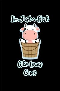 I'm Just a Girl Who Loves Cows