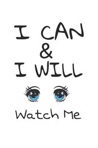 I can & I will watch me