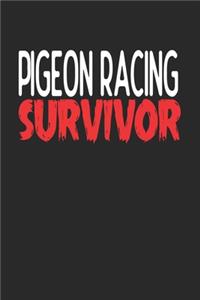 Pigeon Racing Survivor