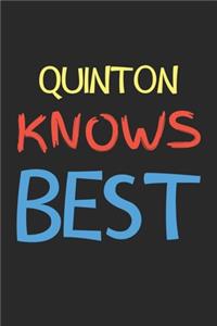 Quinton Knows Best: Lined Journal, 120 Pages, 6 x 9, Quinton Personalized Name Notebook Gift Idea, Black Matte Finish (Quinton Knows Best Journal)