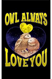 Owl Always Love You