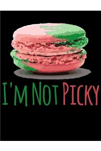I'm Not Picky