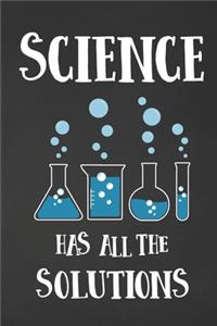 Science Has All The Solutions