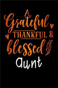 grateful thankful and blessed Aunt