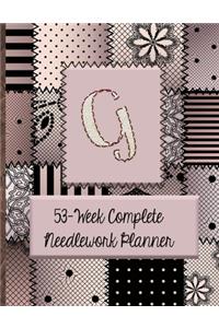 G: My 53-Week Complete Needlework Planner: "Sew" Much Fun Monogram Needlework Planner with 2:3 and 4:5 Graph Paper - and a Page for Notes