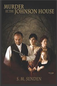 MURDER at the JOHNSON HOUSE