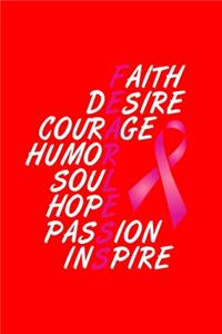 Faith Desire Courage Humor Soul Hope Passion Inspire