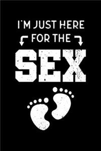 I'm Just Here for the Sex