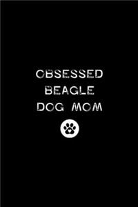 Obsessed Beagle Dog Mom