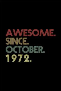 Awesome. Since. October. 1972.