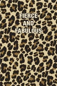 Fierce and Fabulous