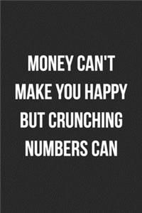 Money Can't Make You Happy But Crunching Numbers Can
