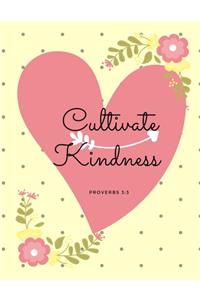 Cultivate Kindness Proverbs 3