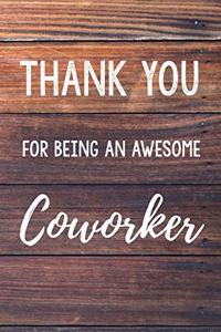 Thank You For Being An Awesome Coworker