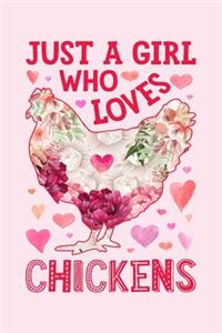 Just a Girl Who Loves Chickens