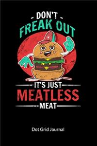 Don´t freak it´s just meatless meat. Dot Grid Journal
