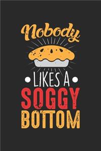 Nobody likes a soggy Bottom