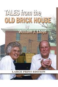 Tales from the Old Brick House