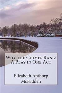 Why the Chimes Rang